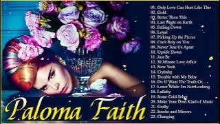Paloma Faith Greatest Hits Full Album - The Best of Paloma Faith 2022