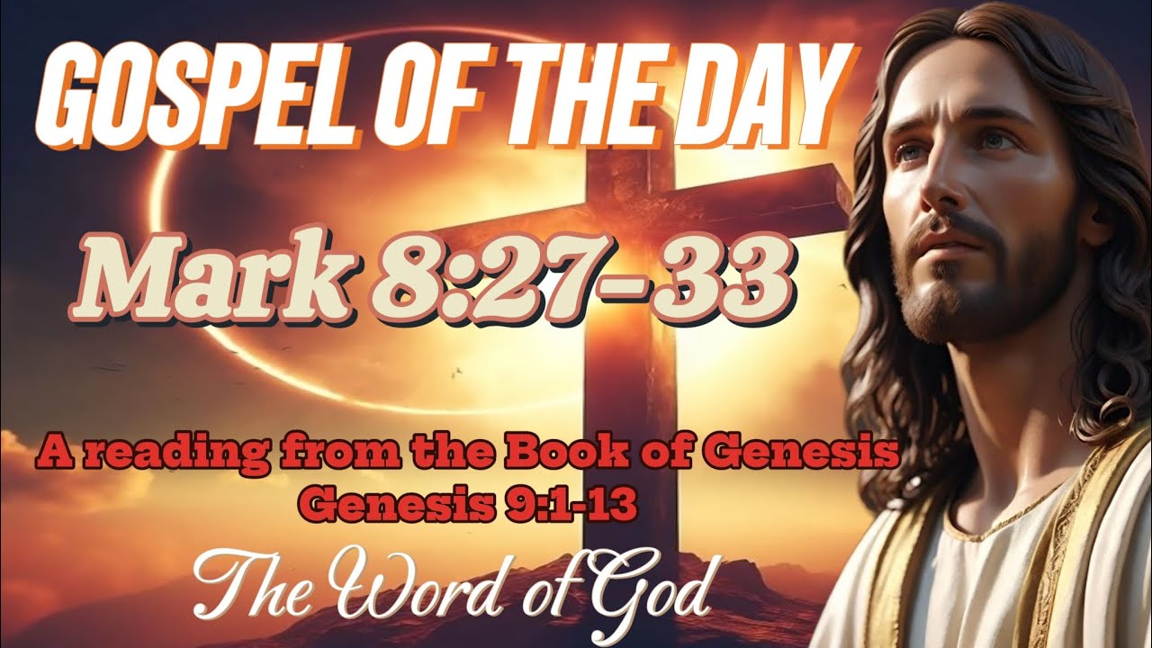 A Daily Gospel || Mark 8:27-33 - YouTube