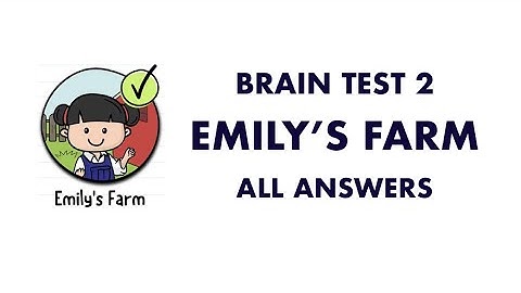 Brain Test 2 Emily