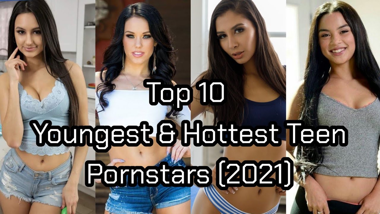 Top 18 Year Old Pornstars