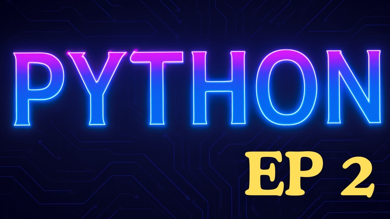 Python Basics for Beginners | Episode 2 | Variables, Data Types, Input ...