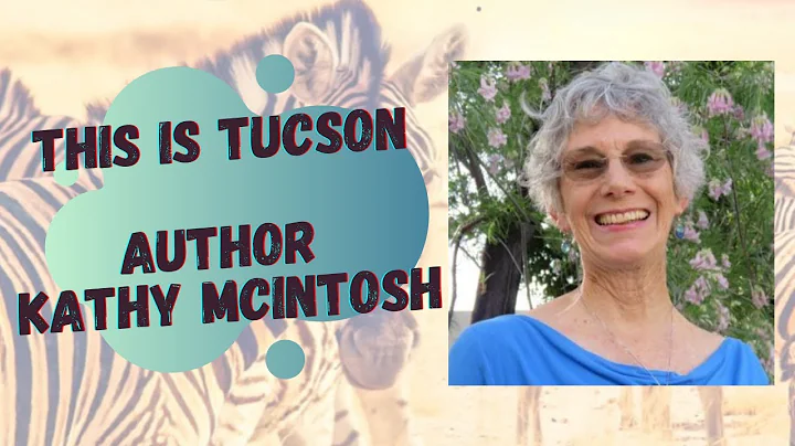This is Tucson - Author Kathy McIntosh