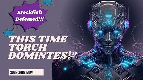 Torch Humiliates Stockfish! Unthinkable Loss in AI Chess War