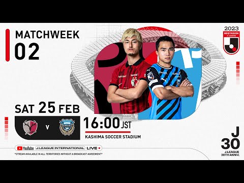 LIVE | Kashima Antlers vs Kawasaki Frontale | Matchweek 2
