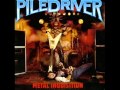 Piledriver - Metal Death Racer