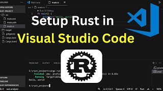 Setup Rust in Visual Studio Code FAST on Windows 11