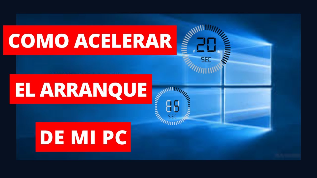 Como ACELERAR el ARRANQUE de mi PC