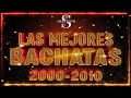 Las mejores bachatas del 20002010 mix bachatas viejas