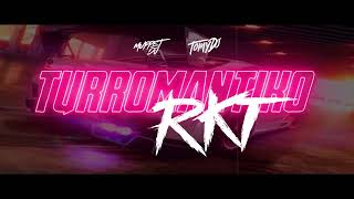 TURROMANTIKO RKT - @TomyDJOk  x @MuppetDJ  x Nico Gz​ x @Salastkbron