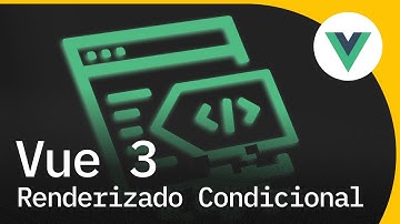 Renderizado Condicional y Listas en Vue3