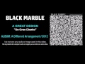 Black Marble - "A Great Design" (Subt&iacute;tulos Espa&ntilde;ol)