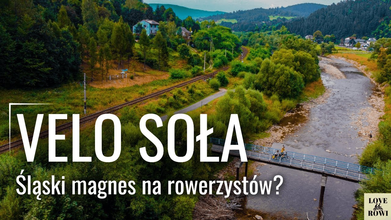 VELO SOŁA - o tym szlaku mówił KAŻDY! Czy jest o czym? Odkrywamy karty