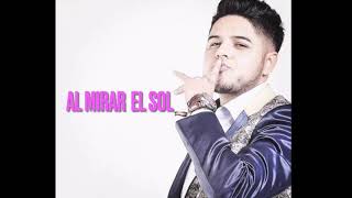 Al mirar el sol/ Mike Miramontes (Letra)