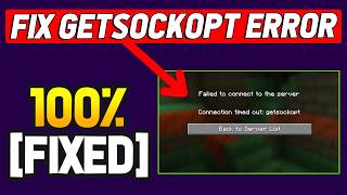 How To Fix Minecraft Connection Timed Out Error 'Getsockopt' Net Worth