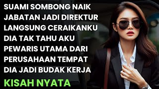 Download Lagu SUAMI SOMBONG NAIK JABATAN DIREKTUR LANGSUNG CERAIKANKU - DIA TAK TAHU AKU PEWARIS UTAMA PERUSAHAAN MP3 Download Lagu SUAMI SOMBONG NAIK JABATAN DIREKTUR LANGSUNG CERAIKANKU - DIA TAK TAHU AKU PEWARIS UTAMA PERUSAHAAN MP3