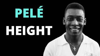 Pelé Height - How tall is Edson Arantes do Nascimento ?