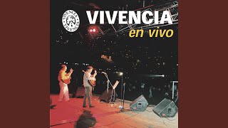 Vignette de la vidéo "Vivencia - Solo Los Viejos (En Vivo)"