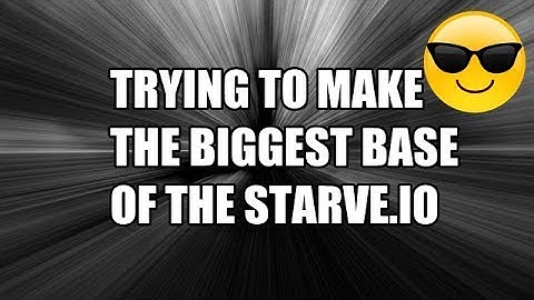 Starve.io - TRYING TO MAKE THE BIGGEST BASE OF THE OCEAN // TROLLING PEOPLES //