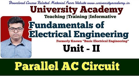 FEE30 : Parallel AC Circuit | Phasor Method for Solving Parallel Circuits