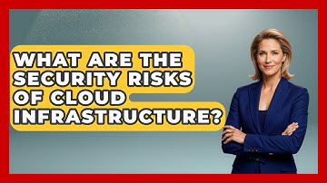 What Are the Security Risks of Cloud Infrastructure? | Cloud Stack Studio News