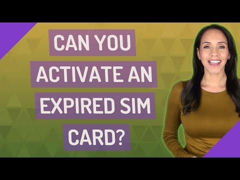 Can you activate an expired SIM card?