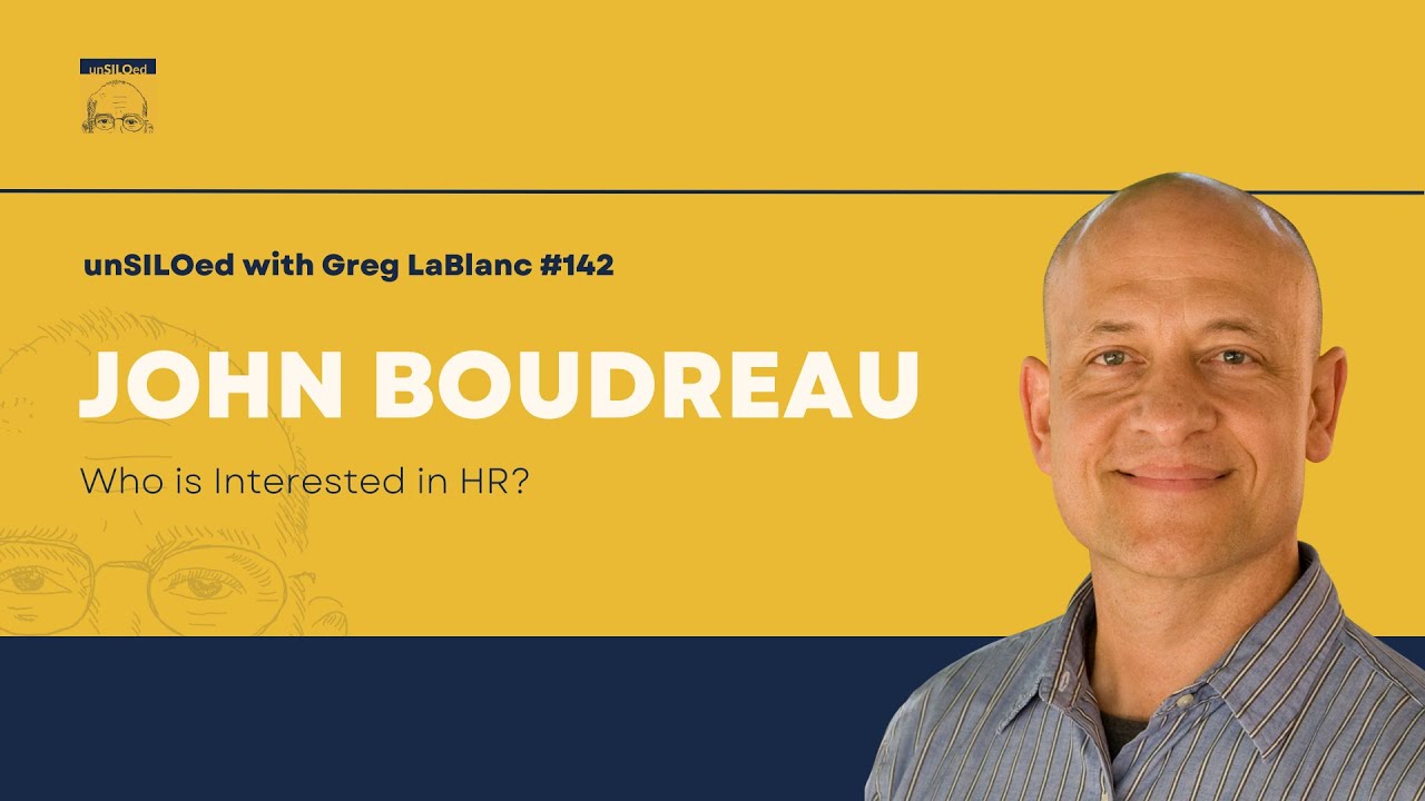 142 Who is Interested in HR? feat. John Boudreau YouTube
