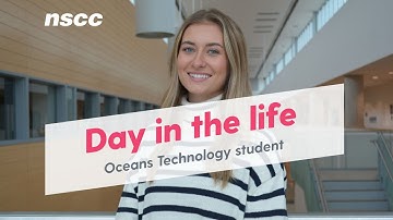 Day in the life of an Oceans Technology student at NSCC