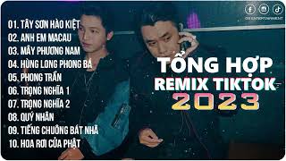 Danh Tụi Tao Ghi Trong Kỳ Thư~Tây Sơn Hào Kiệt, Anh Em Macau | Playlist G5R Remix | Hot Trend TikTok