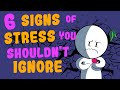 6 Signs of Stress You Shouldn't Ignore