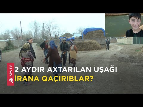 İmişlidə itən uşağın axtarışında: “Zəng edib kamera görüntülərini istəyiblər” - APA TV