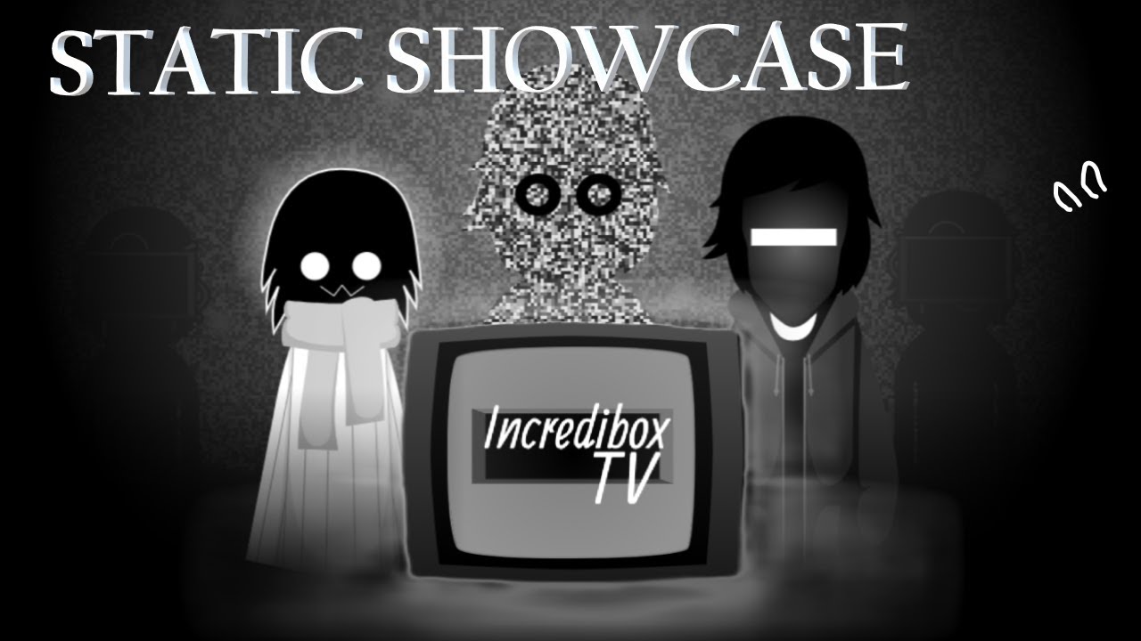 Static Showcase Incredibox: Static FULL SHOWCASE - YouTube