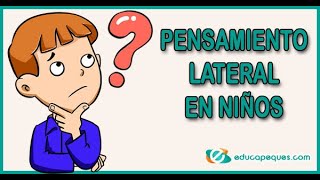 Pensamiento lateral de los niños en el aprendizaje