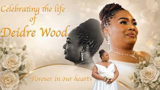 Celebration of the Life: Deidre Wood | Rehoboth House of Praise