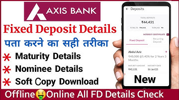 Axis Bank FD Details Check 2022🤑Axis Bank Me Fixed Deposit Kaise Kare।My Smart Update