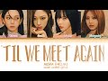 Aespa Til We Meet Again Lyrics Color Coded Lyrics Aespa Til We Meet Again Lyrics Color Coded Lyrics
