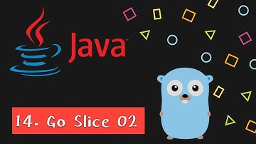 给 Java 程序员的 Go 私房菜 #14 Go Slice 02