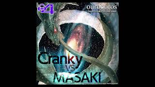 Cranky VS MASAKI - ouroboros -twin stroke of the end-