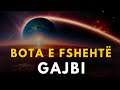 Bota E Fshehtë Çfarë është Gajbi Sekretet Që I Di Vetëm Allahu Bota E Fshehtë Çfarë është Gajbi Sekretet Që I Di Vetëm Allahu