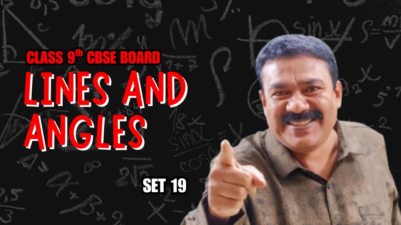 CBSE I Lines And Angles I Set 19 I Reji Jose Tuition