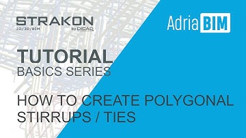STRAKON Tutorial - Basics: How to create polygonal Stirrups / Ties