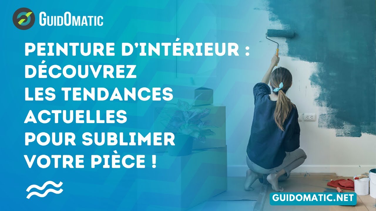 👉 Peinture d’intérieur : découvrez les tendances actuelles pour ...