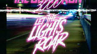 Incognitron 3000 - Let The Lights Roar