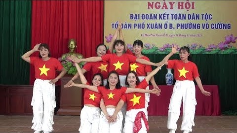 TUỔI TRẺ THẾ HỆ BÁC HỒ / Đội Dân Vũ Tổ Dân Phố Xuân Ổ B - Phường Võ cường - Tỉnh Bắc ninh.