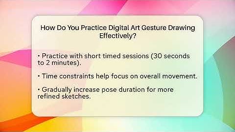 How Do You Practice Digital Art Gesture Drawing Effectively? - The Virtual Art Desk
