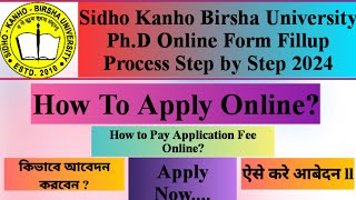 Sidho Kanho Birsha University Ph.D Online Form Fillup Process 2024‼️How to Apply Ph.D Form SKBU‼️ screenshot 4