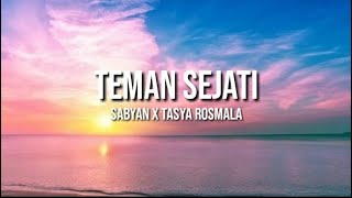 Sabyan X Tasya Rosmala - Teman Sejati (Lirik) #sabyan #tasyarosmala #temansejati