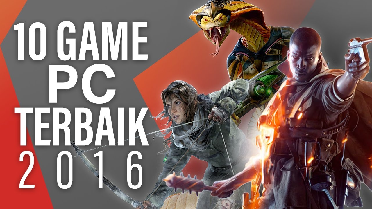 Game PC Terbaik 2016 | Tech in Asia Top 10 - YouTube