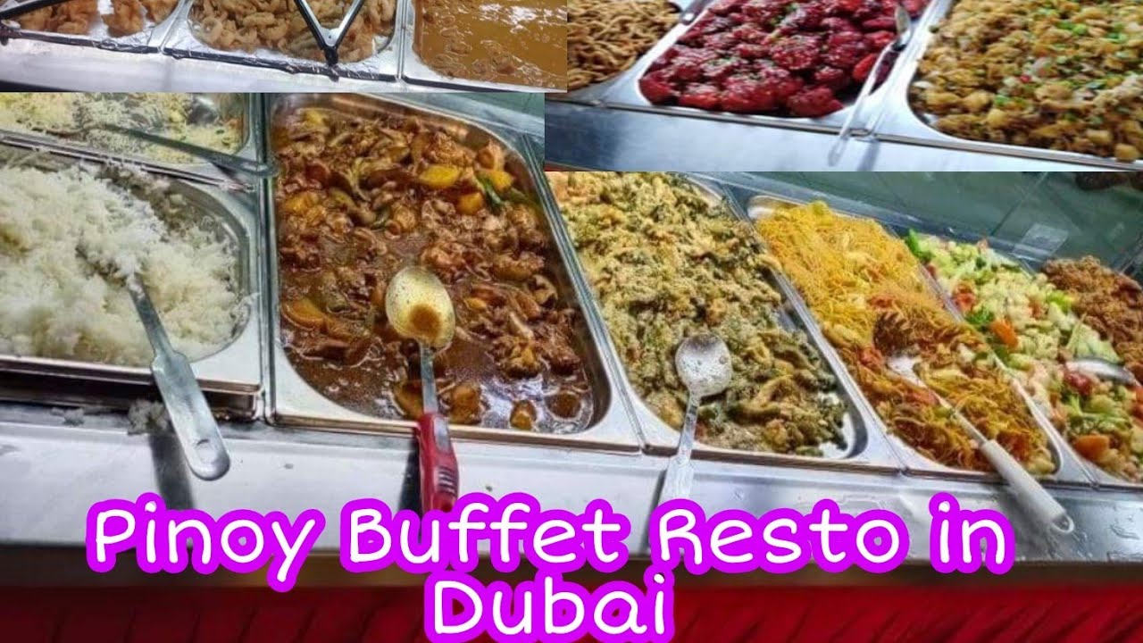 Pinoy Resto Buffet In Dubai 365 Buffet Al Karama reasonableprice Pinoy Resto Buffet In Dubai 365 Buffet Al Karama reasonableprice