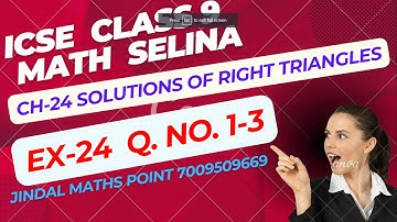ICSE Ch-24 Solutions Of Right Triangles Ex-24 Q. No. 1-3 From Selina Concise For ICSE Class 9 Math