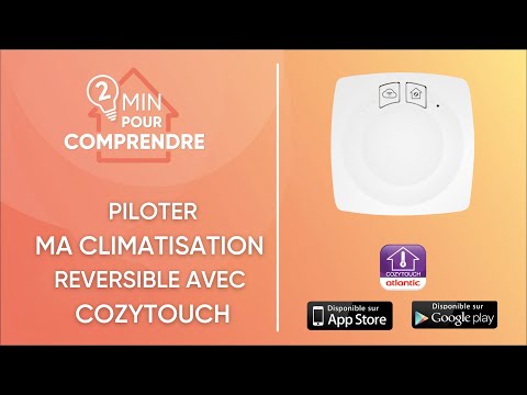 Comment piloter ma climatisation Atlantic Fujitsu depuis l'application Cozytouch ?